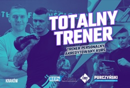 KRAKÓW WEEKENDOWY TOTALNY TRENER - Kurs Trenera Personalnego Akredytowany REPS - 28.02.2027