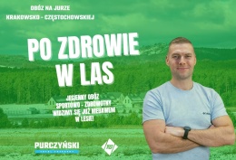PO ZDROWIE W LAS – JESIENNY OBÓZ SPORTOWO ZDROWOTNY. JURA 13-19.09.2026